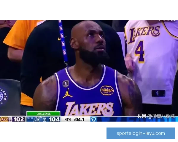 詹姆斯迎历史性里程碑出战湖人魔术创NBA出场纪录