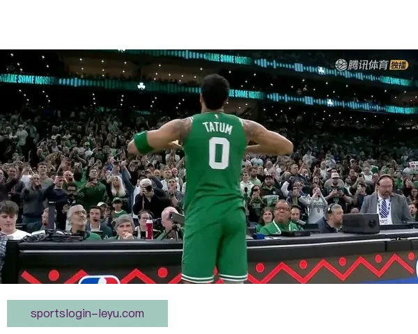 塔图姆复出后火力全开三节狂砍23分11板9助3断球队11胜2负展现统治力